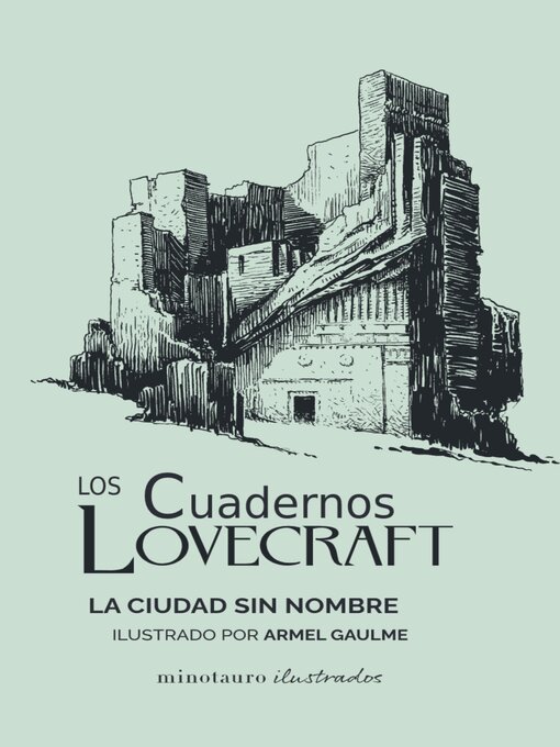 Title details for Los Cuadernos Lovecraft nº 02 La ciudad sin nombre by H. P. Lovecraft - Available